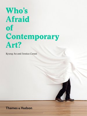 cover image of Who's Afraid of Contemporary Art?